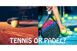 TENNIS OR PADEL? WHERE'S THE DIFFERENCE?