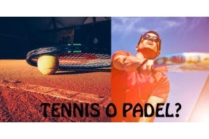 TENNIS O PADEL? LE DIFFERENZE