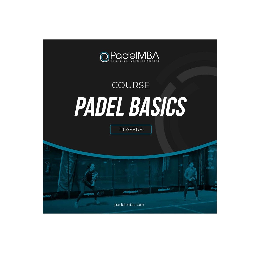 CURSO PADEL MBA PADEL BASICS
