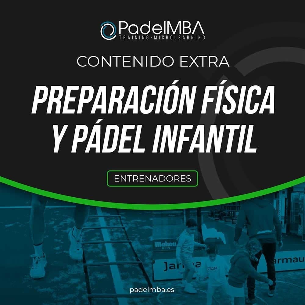 PADEL MBA PRE. FISICA Y PADEL INFANTIL