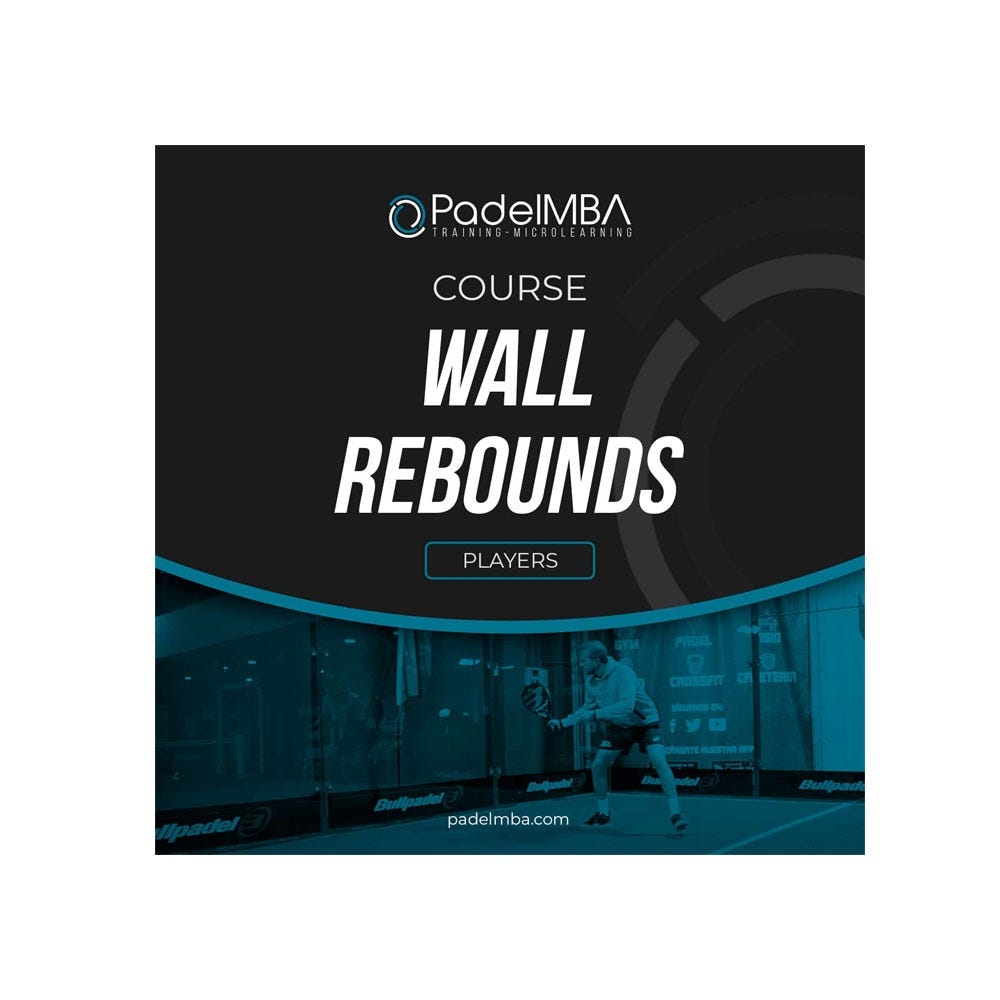 CURSO PADEL MBA WALL REBOUNDS