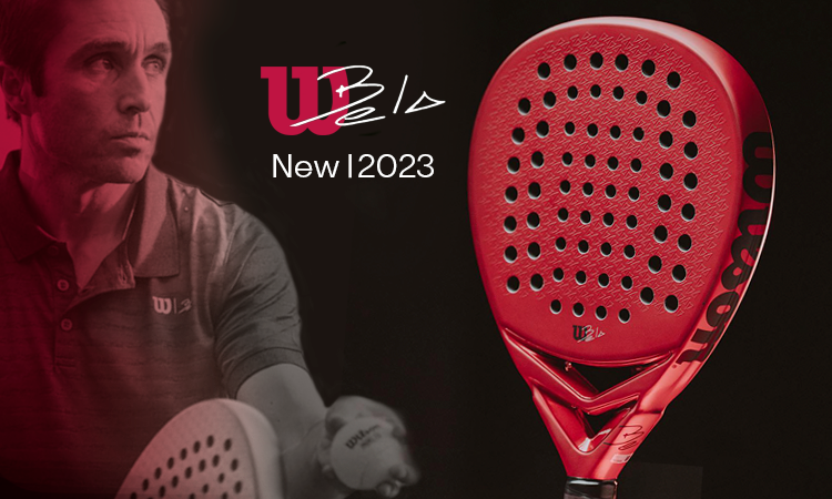 WILSON BELA PRO V2, LA RAQUETTE QU'IL VOUS FAUT POUR ÊTRE LE MEILLEUR