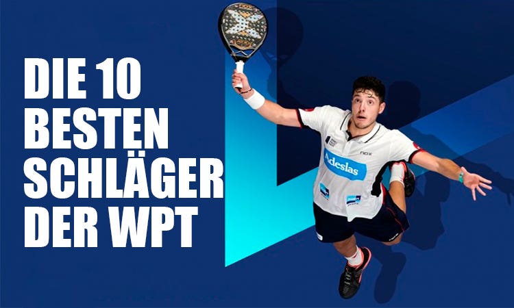 besten Padelschläger World Padel Tour