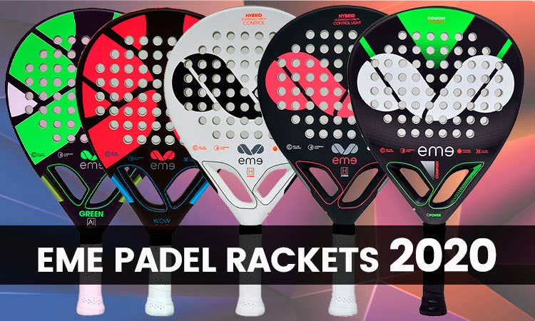 EME 2020 PADEL RACKETS 