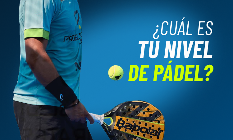 Niveles de pádel: ¿Cómo saber el tuyo?
