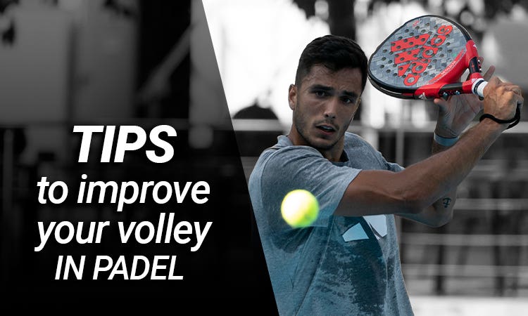 Tips to improve your volley in padel