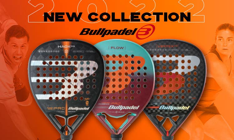 BULLPADEL PRESENTA LA SUA NUOVA COLLEZIONE DI RACCHETTE 2022 - DA NON PERDERE!