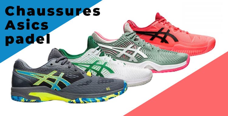NOUVELLES CHAUSSURES ASICS PADEL 2021