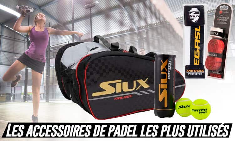 accessoires de padel les plus utilisés