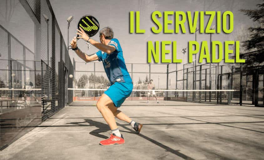 il servizio nel padel