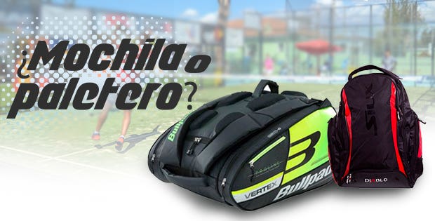 Paleteros de pádel y mochilas