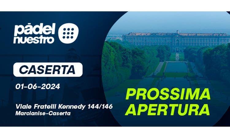 Grande Apertura di Pādel Nuestro a Caserta