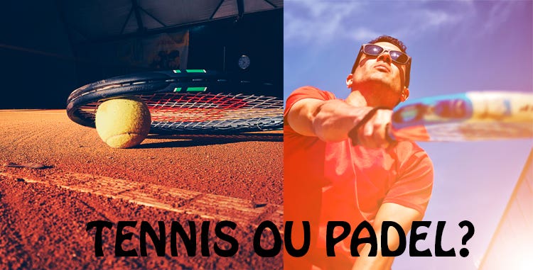 TENNIS OU PADEL? QUELLES DIFFÉRENCES?